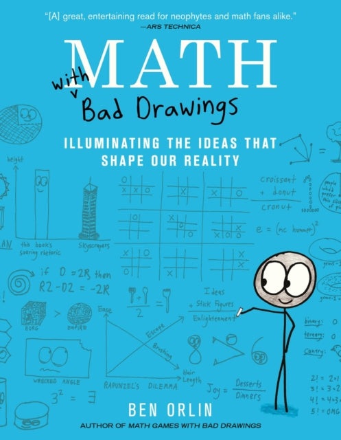 Math with Bad Drawings : Illuminating the Ideas That Shape Our Reality-9780316509046