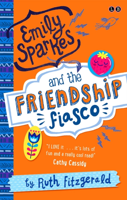 Emily Sparkes and the Friendship Fiasco : Book 1-9780349001821