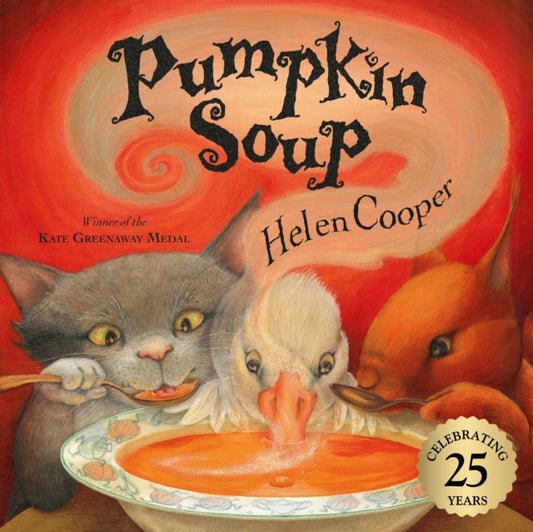 Pumpkin Soup : Celebrate 25 years of this timeless classic-9780552545105