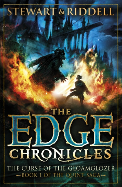 The Edge Chronicles 1: The Curse of the Gloamglozer : First Book of Quint-9780552569620