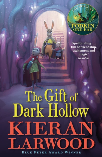 The Gift of Dark Hollow : The second in The World of Podkin one-Ear series-9780571328420