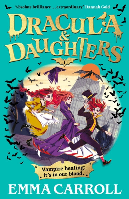 Dracula & Daughters : 'Absolute brilliance...extraordinary.' Hannah Gold-9780571388769