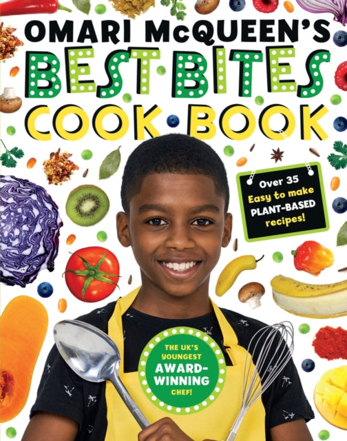 Omari McQueen's Best Bites Cookbook (star of TV s What s Cooking, Omari?)-9780702305269