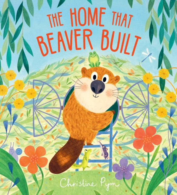 The Home That Beaver Built-9780702323720