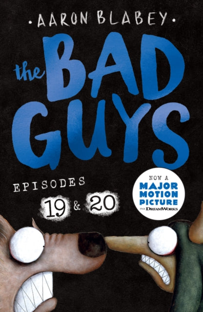 The Bad Guys: Episode 19 & 20-9780702342172