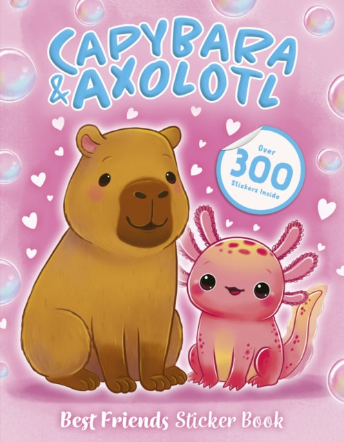 Best Friends Sticker Book: Capybara and Axolotl-9780702344473