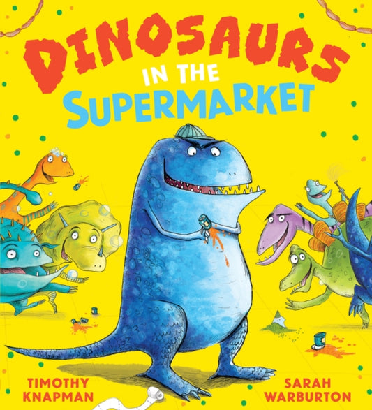 Dinosaurs in the Supermarket NE (PB)-9780702344688