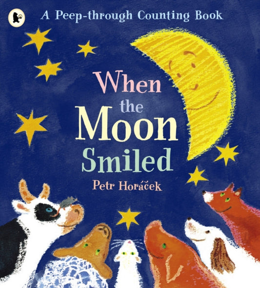 When the Moon Smiled : A First Counting Book-9780744570472