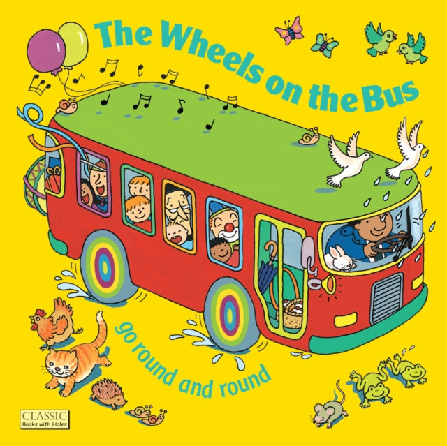 The Wheels on the Bus go Round and Round-9780859537971