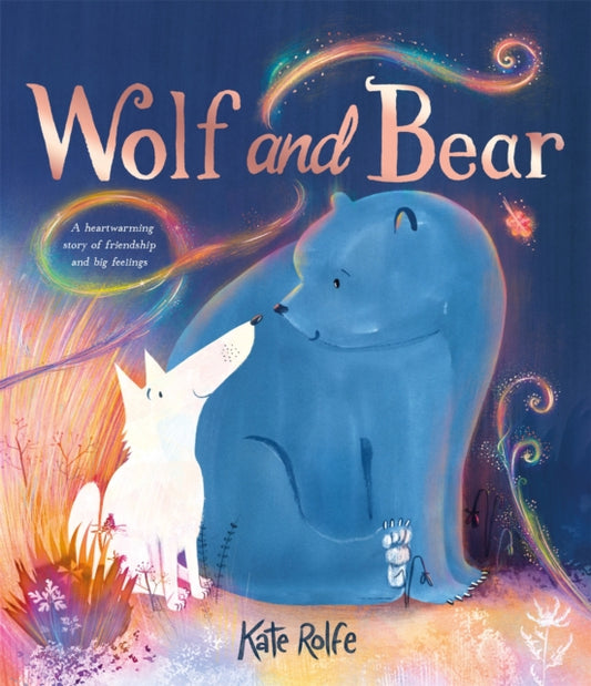 Wolf and Bear : A heartwarming story of friendship and big feelings-9781035019595