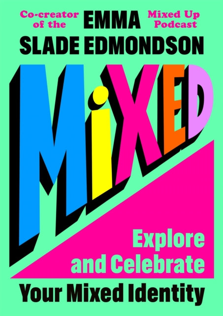 Mixed: Explore and Celebrate Your Mixed Identity-9781035041619