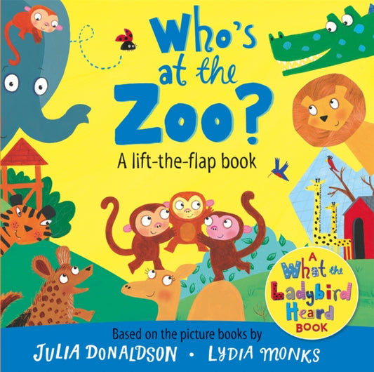 Who's at the Zoo? A What the Ladybird Heard Lift-the-flap book-9781035065400