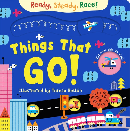 Ready, Steady, Race! Things That Go!-9781035069927