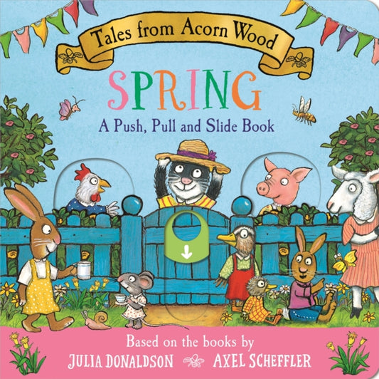 Tales from Acorn Wood: Spring: A Push, Pull and Slide Book-9781035072880