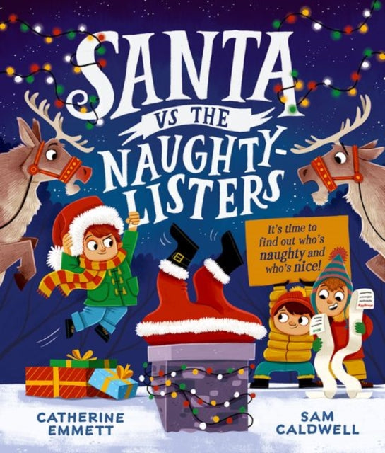 Santa vs the Naughty-Listers: Can three mischievous brothers outsmart Santa this Christmas?-9781382064910