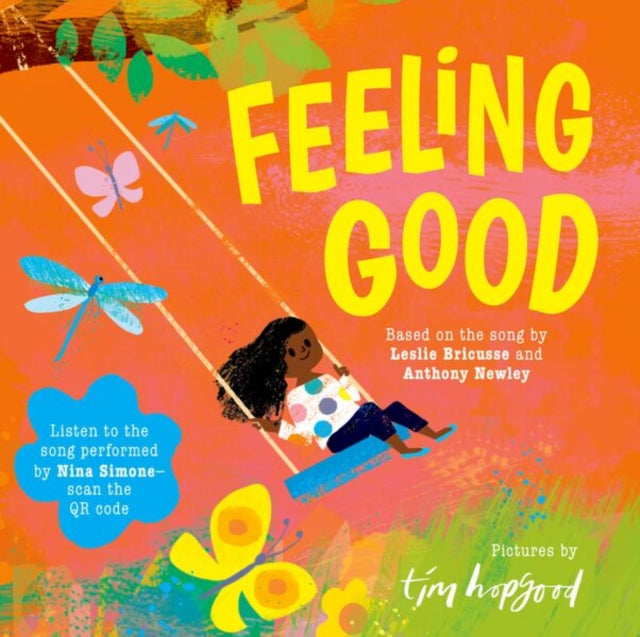 Feeling Good: A beautifully illustrated picture book of the song made famous by Nina Simone-9781382070041