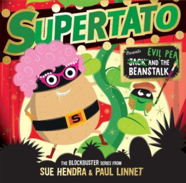 Supertato: Presents Jack and the Beanstalk : – a show-stopping gift this Christmas!-9781398511637