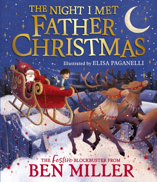 The Night I Met Father Christmas : A festive picture book adventure-9781398515802