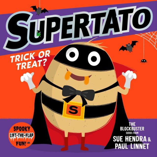 Supertato: Trick or Treat! : A funny Halloween lift-the-flap picture book – perfect for toddlers and children aged 3+-9781398559523