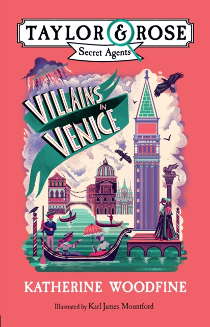 Villains in Venice (Taylor and Rose Secret Agents 3)-9781405293266