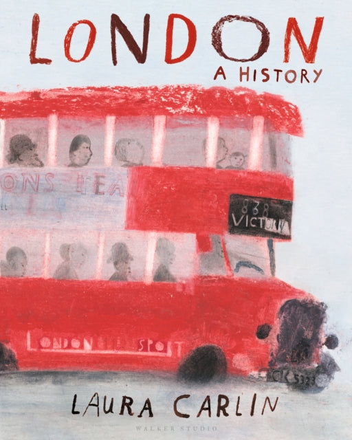 London: A History-9781406385502