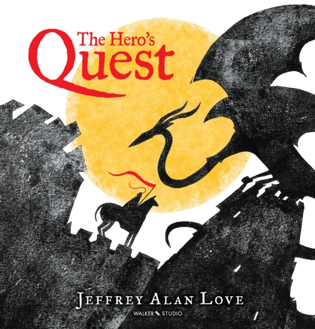 The Hero's Quest-9781406387889