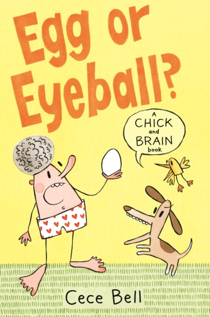 Chick and Brain: Egg or Eyeball?-9781406392470