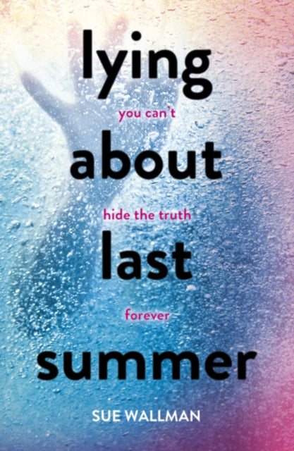 Lying About Last Summer-9781407165363