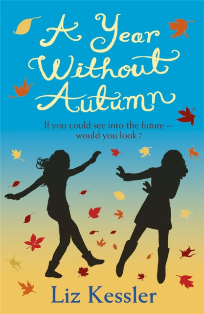 A Year without Autumn-9781444003215