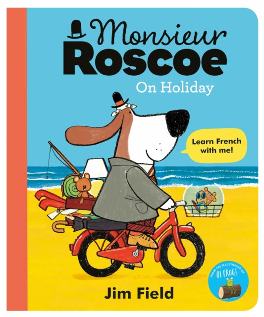 Monsieur Roscoe on Holiday-9781444932683