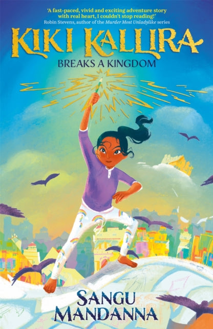 Kiki Kallira Breaks a Kingdom : Book 1-9781444963441
