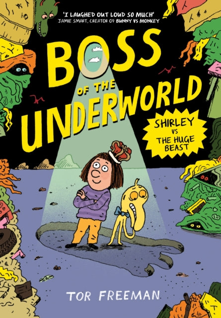 Boss of the Underworld: Shirley vs the Huge Beast : Book 2-9781444976410