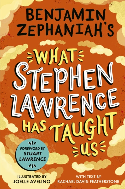 Benjamin Zephaniah's What Stephen Lawrence Has Taught Us-9781444981094