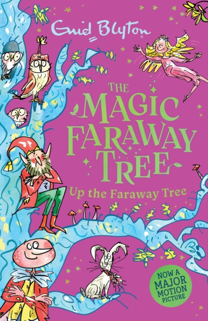 The Magic Faraway Tree: Up the Faraway Tree : Book 4-9781444983920
