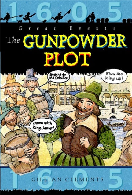 Great Events: The Gunpowder Plot-9781445132372