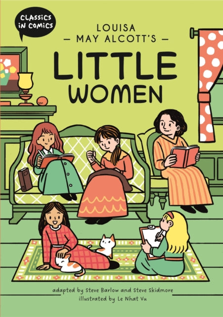 Classics in Comics: Louisa May Alcott's Little Women : A Comic Book-9781445196374