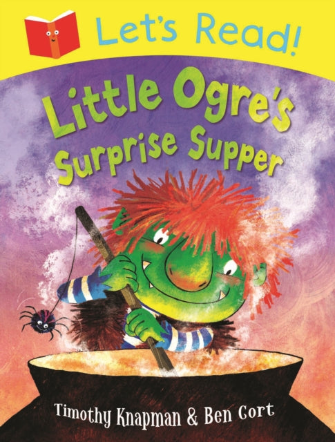 Let's Read! Little Ogre's Surprise Supper-9781447245315