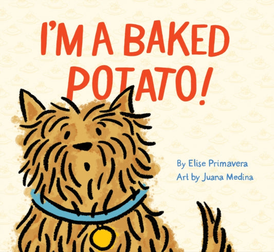 I'm a Baked Potato!-9781452155920