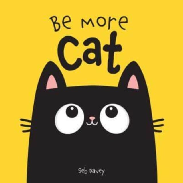 Be More Cat-9781454711971