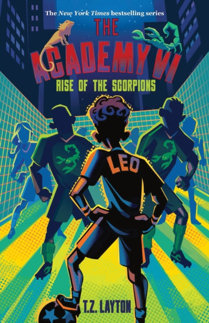 The Academy VI: Rise of the Scorpions : A Fun-Filled Football Adventure (The Academy Series Book 6)-9781464268847