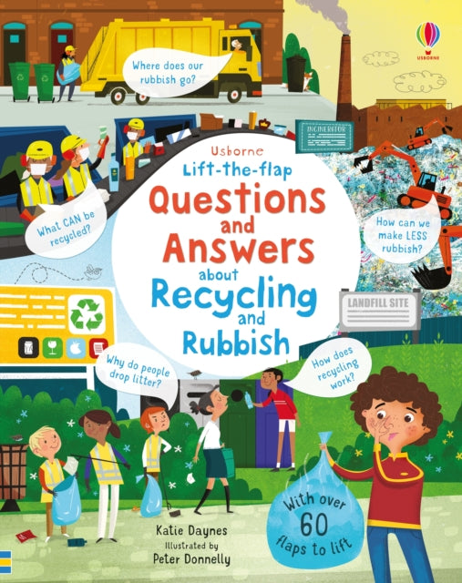 Lift-the-flap Questions and Answers About Recycling and Rubbish-9781474950664