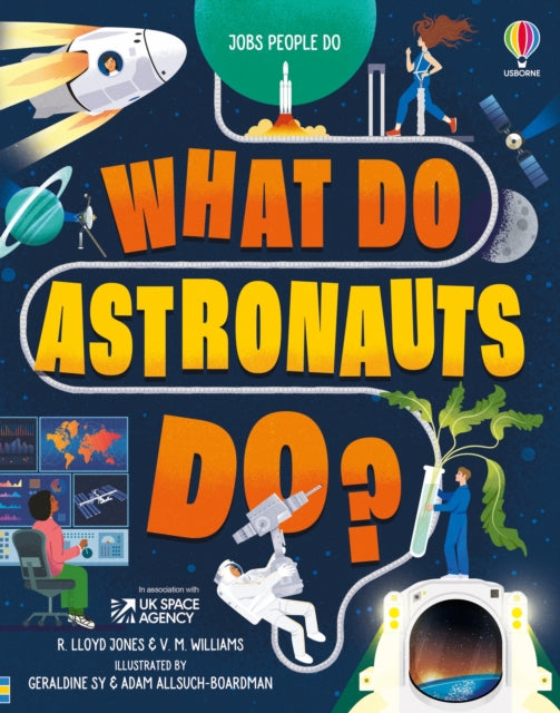 What Do Astronauts Do?-9781474969017