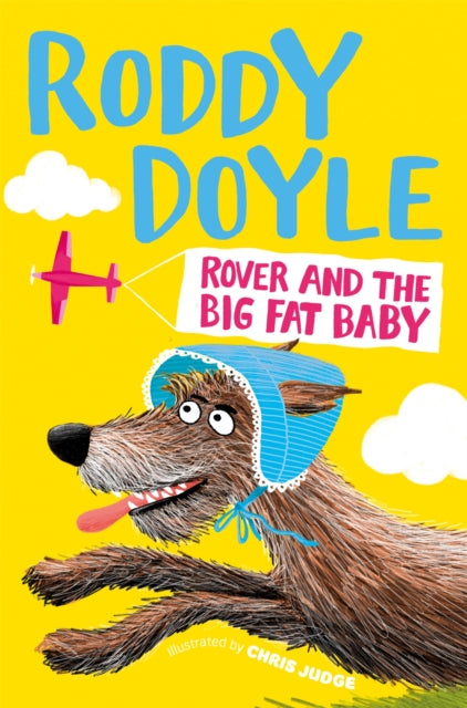 Rover and the Big Fat Baby-9781509836864
