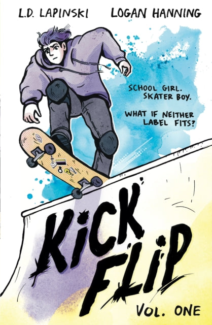 Kickflip Vol. 1 : A heartfelt graphic novel about LGBTQ+ identity, acceptance and friendship-9781510112537