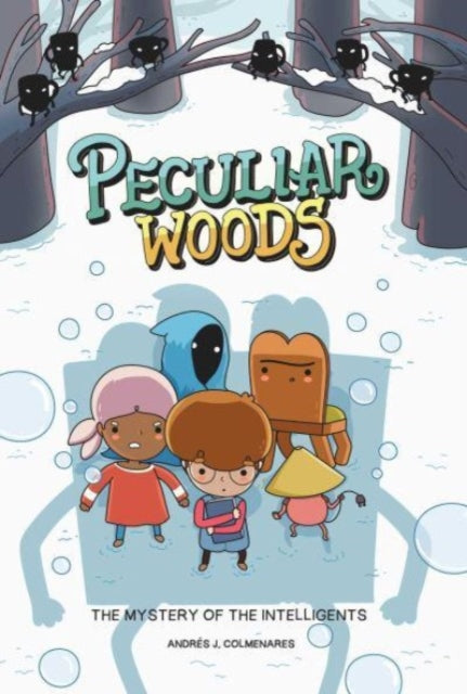 Peculiar Woods: The Mystery of the Intelligents : 2-9781524880316