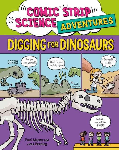 Comic Strip Science Adventures: Digging for Dinosaurs-9781526327239