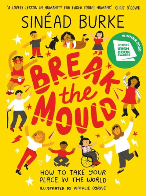 Break the Mould: How to Take Your Place in the World-9781526363336