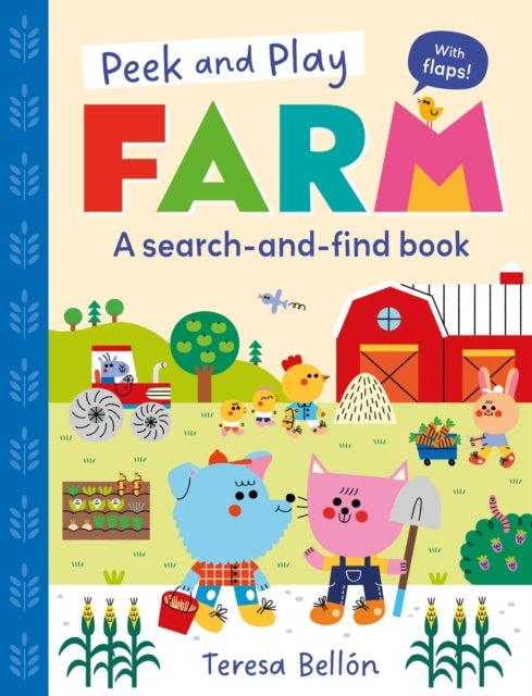 Peek and Play: Farm : A fun and interactive lift-the-flap search-and-find board book-9781526384287
