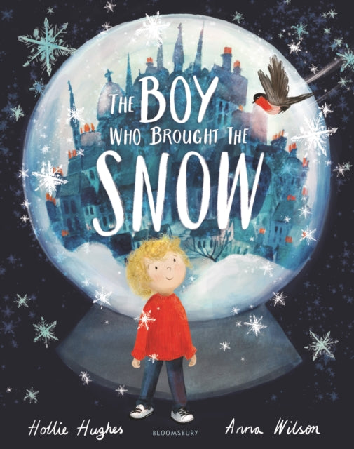 The Boy Who Brought the Snow-9781526609656