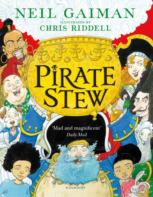 Pirate Stew : The show-stopping picture book from Neil Gaiman and Chris Riddell-9781526614711